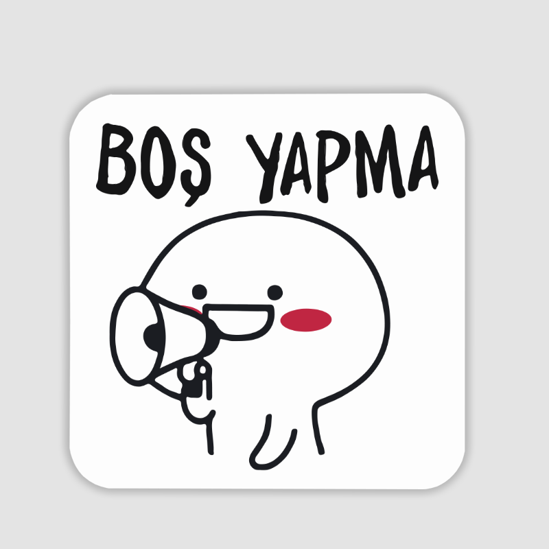Boş Yapma Temalı 4lü Kare Bardak Altlığı Boş Yapma Temalı 4lü Kare Bardak Altlığı