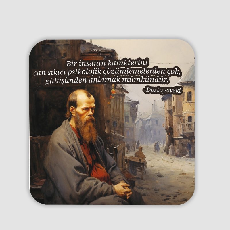 Dostoyevski Sözler Koleksiyonu 3 Psikoloji Hakkında 4lü Kare Bardak Altlığı Dostoyevski Sözler Koleksiyonu 3 Psikoloji Hakkında 4lü Kare Bardak Altlığı