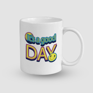 Good Day Temalı Beyaz Porselen Kupa Bardak