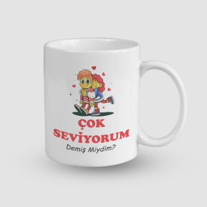 Çok Seviyorum Demiş Miydim Romantik Temalı Beyaz Porselen Kupa Bardak