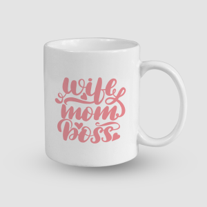 Wife Mom Boss Yazılı Beyaz Porselen Kupa Bardak