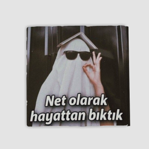 Hayattan Bıktık Yazılı 4lü Doğal Taş Kare Bardak Altlığı