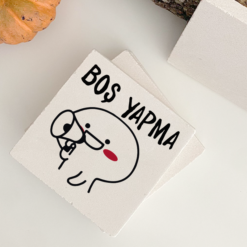Boş Yapma Temalı 4lü Doğal Taş Kare Bardak Altlığı Boş Yapma Temalı 4lü Doğal Taş Kare Bardak Altlığı