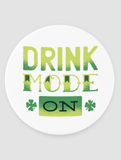 Drink Mode On Yazılı 4lü Yuvarlak Bardak Altlığı Drink Mode On Yazılı 4lü Yuvarlak Bardak Altlığı